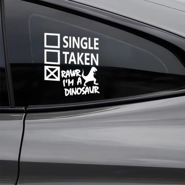 Single Taken Rawr Dinosaur Sticker - Funny Automotive Exterior Decal